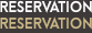 Reservation